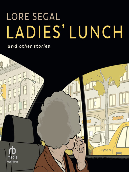 Title details for Ladies' Lunch by Lore Segal - Available